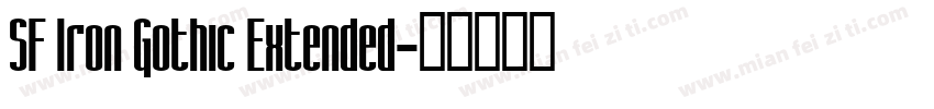 SF Iron Gothic Extended字体转换